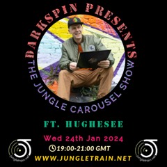 The Jungle Carousel Show #85 Ft. Hughesee 1993-95 vinyl mix (jungletrain.net) 24th Jan 2024