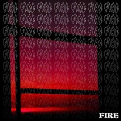 Fire ft. Price (prod. Ashton McCreight)