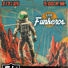 Phoenix Funkeros - Funk Mondays - 7-7-25