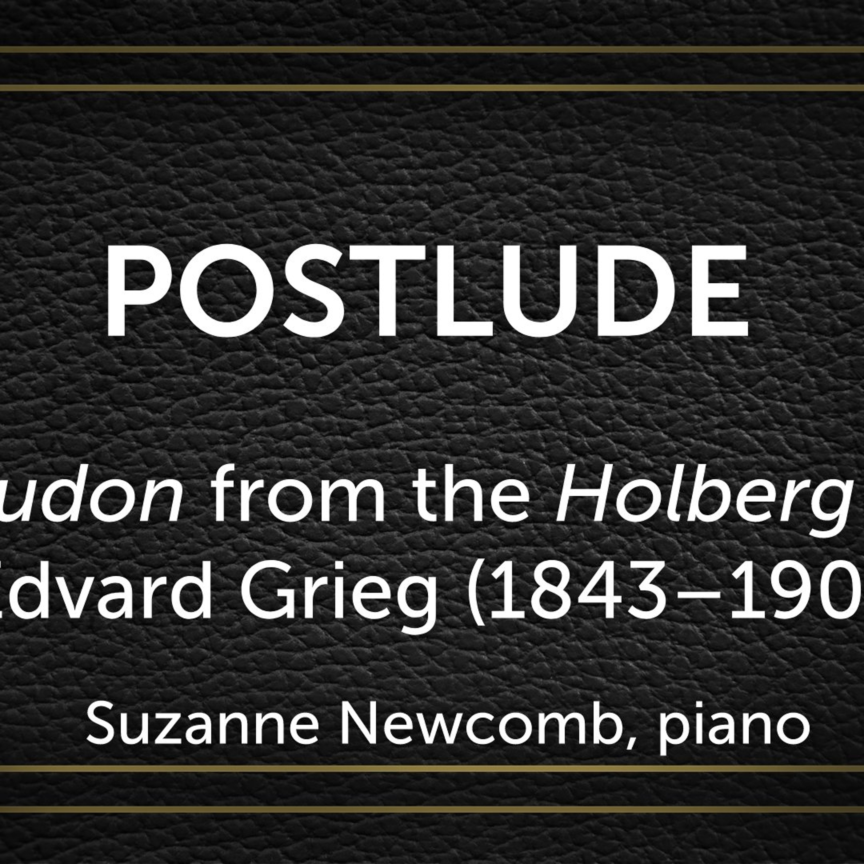 Rigaudon from the Holberg Suite, Edvard Grieg (1843–1907) - Suzanne Newcomb, piano episode artwork