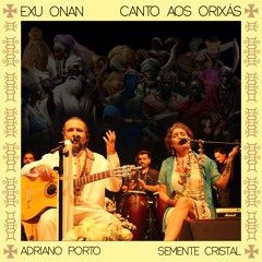 Exu Onan (Canto aos Orixás)