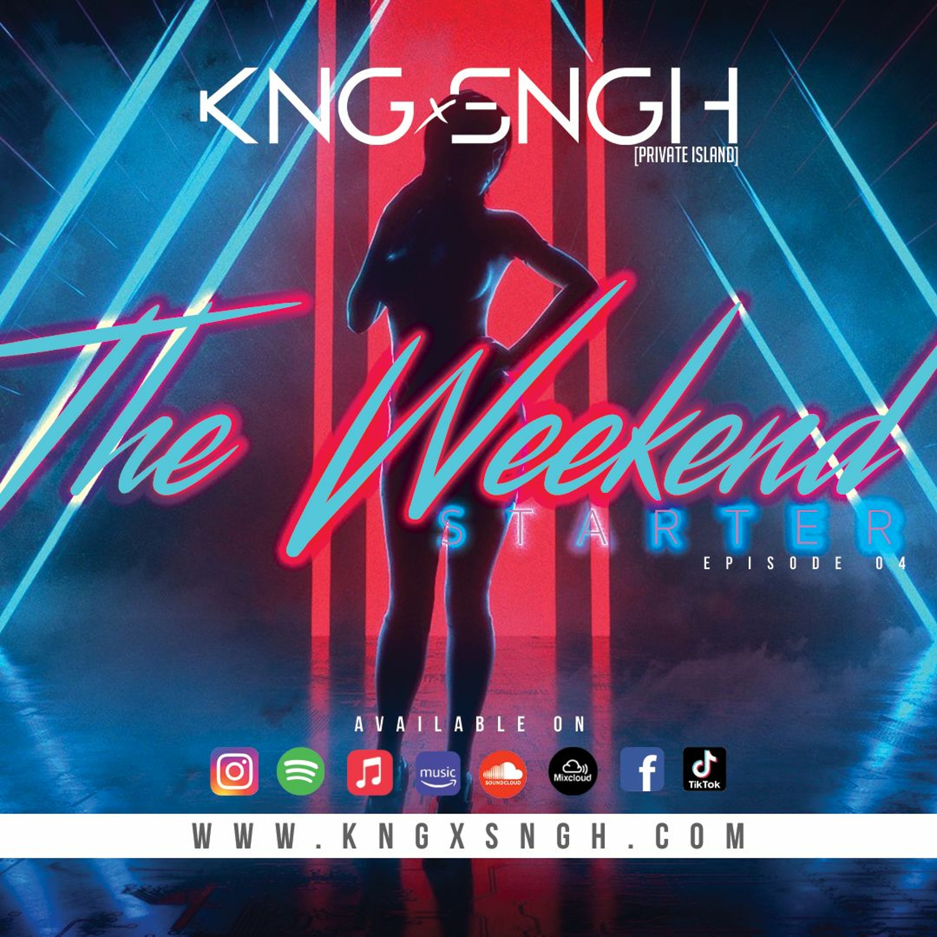 The Weekend Starter ep04 (FRIDAYS @9 on TIKTOK @kngxsngh) episode artwork