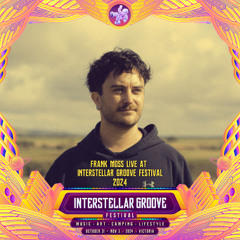 Frank Moss @ Interstellar Groove Festival 2024