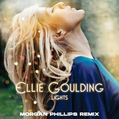 Ellie Goulding - Lights (Morgan Phillips Remix)OUT ON SPOTIFY!!!!