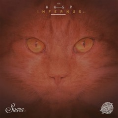 [SUARA400] KUSP (UK) - Infernus (Original Mix) Snippet