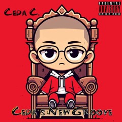 Ceda's New Groove (Full Mixtape)