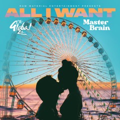 The Global Zoe feat. Master Brain - All I Want
