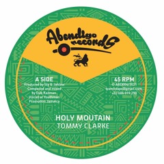 7"- Holy Mountain / Tommy Clarke + Holy Dub / Dub Kazman