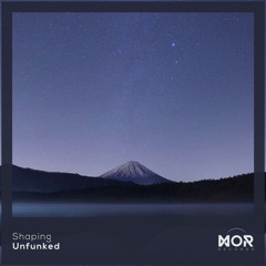 Shaping - Unfunked