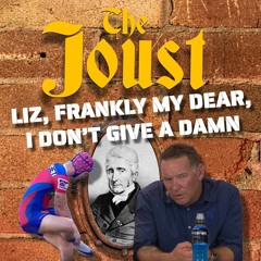 2024 - EP08 - LIZ, FRANKLY MY DEAR, I DON'T GIVE A DAMN