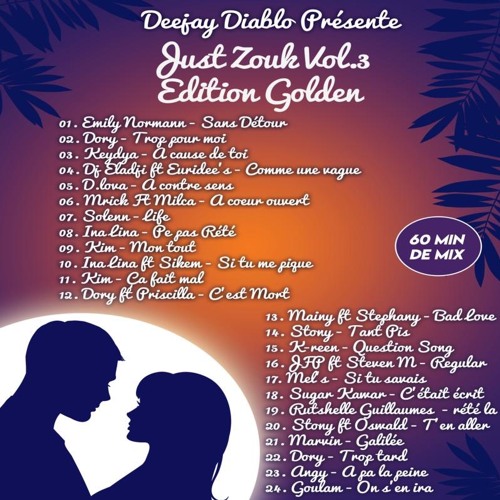 Just Zouk Vol3  Mix 2020 BY Dj Diablo Editon Golden