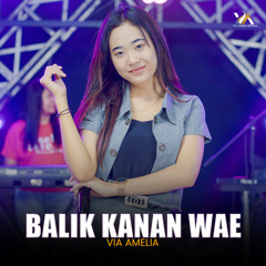 Balik Kanan Wae