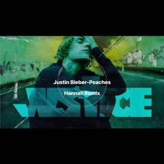 Justin Bieber - Peaches (Hannah Remix)[BUY=FREE DOWNLOAD]