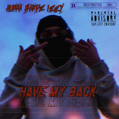 Hunna Bandz Izzy - Have My Back