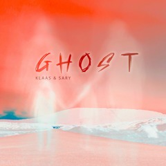 Klaas & Sary - Ghost