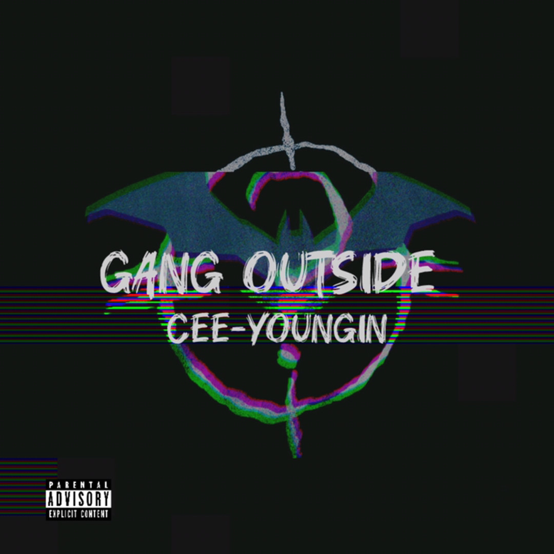 Stream GANGOUTSIDE!! by Cee-youngin | Listen online for free on SoundCloud