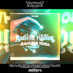 RAHUL X NOSA - KABISA [RIDDIM]