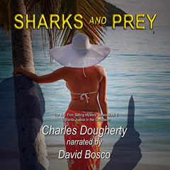 [Get] PDF ☑️ Sharks and Prey: J.R. Finn Sailing Mystery Series, Book 8 by  Charles Do