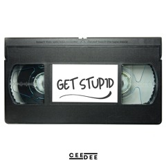 GET STUPID (Extended Mix) [FREE DL]