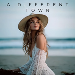 A Different Town