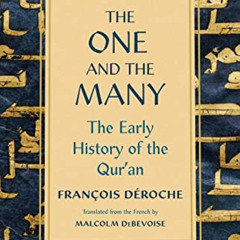 FREE KINDLE 📌 The One and the Many: The Early History of the Qur'an by  Francois Der