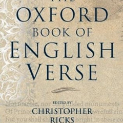 [FREE] PDF 📙 The Oxford Book of English Verse by  Christopher Ricks EBOOK EPUB KINDL