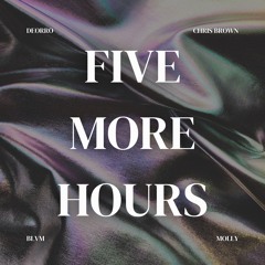 Five More Hours (VIIRO & MOLLY Remix) FREE DOWNLOAD