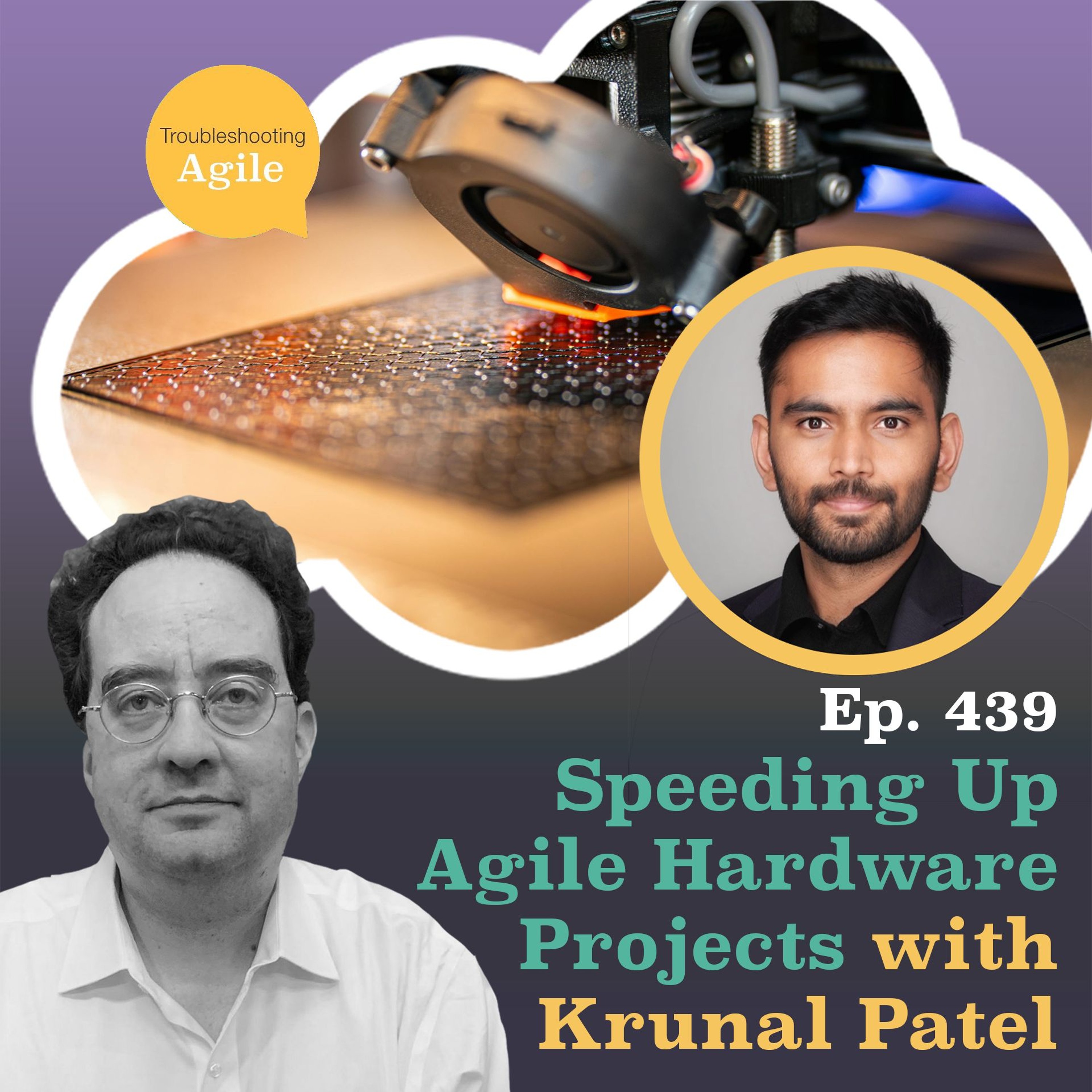 Speeding Up Agile Hardware Projects with Krunal Patel