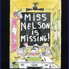 ((Ebook)) ⚡ Miss Nelson Is Missing! [PDF EPUB KINDLE]