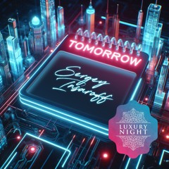 Sergey Insaroff - Tomorrow (Extended Mix)