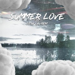 Summer Love (prod. discent & 5head)