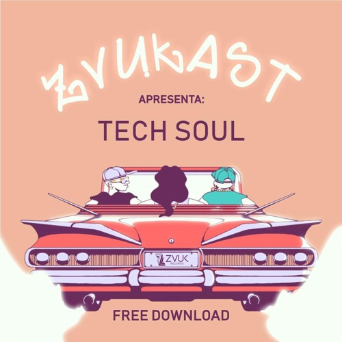 Zvukast March - Tech Soul [FreeDownload]