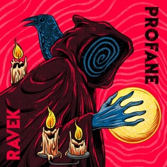 Ravek Presents: Profane EP [CANDY FLIP]