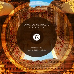 DaDa Sound Project  - Trakia (Jack Essek Remix) [Tibetania Orient]