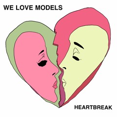 WE LOVE MODELS - Lonely Nights
