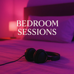 Bedroom Session #2 - WARM-UP