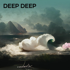 Deep Deep