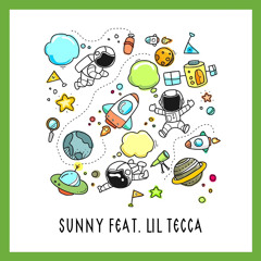 SUNNY (feat. Lil Tecca)