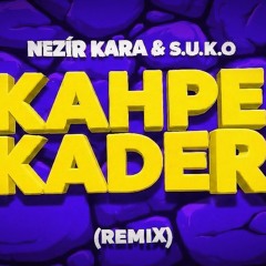 Sezen Aksu - Kahpe Kader (Nezir Kara & S.Ʉ.K.Ɵ Remix)