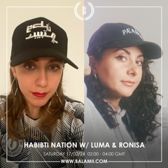Habibti Nation w/ LUMA & Ronisa - February 2024