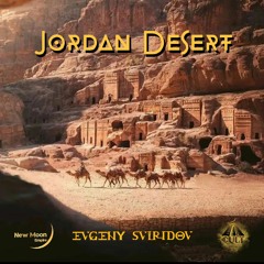 Evgeny Sviridov - Jordan Desert (Episode 41)