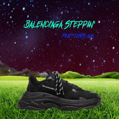 Belanciaga Steppin' (feat. Chris A.M.)