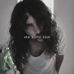 Sta' Zitto Rick (demo)