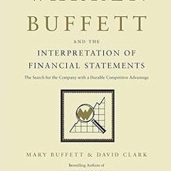 ~[Read]~ [PDF] Warren Buffett and the Interpretation of Financial Statements: The Search for th