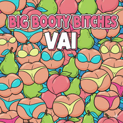 Big Booty Bitches