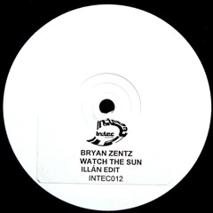 Watch the Sun (ILLÁN Edit)