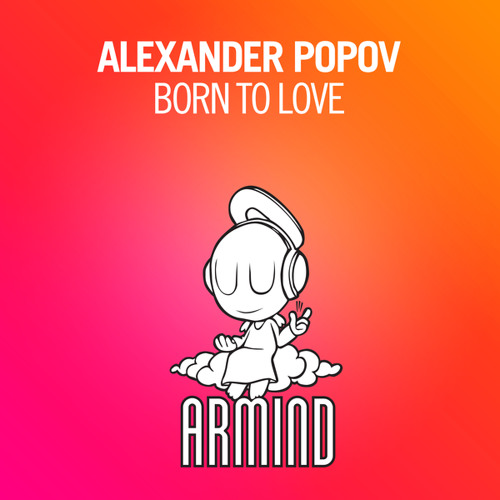 Alexander Popov Born To Love
