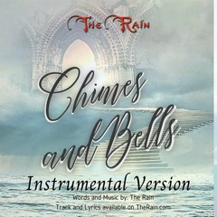 Chimes And Bells - Instrumental Version - Nicholas Mazzio And Lauren Mazzio - The Rain With Meta