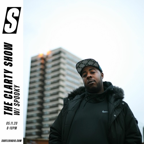 The Clarty Show w/ Spooky - Subtle - 06/11/2020