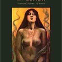 Read PDF ☑️ A Rose Veiled in Black: Art and Arcana of Our Lady Babalon (Western Esote